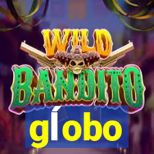 gĺobo