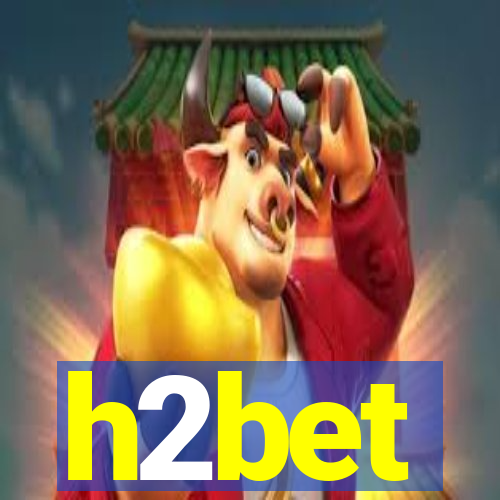 h2bet