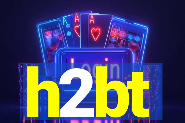 h2bt