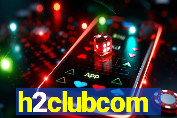 h2clubcom