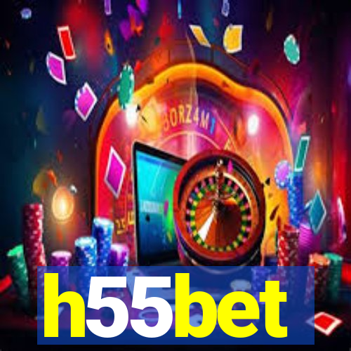 h55bet