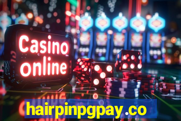 hairpinpgpay.com