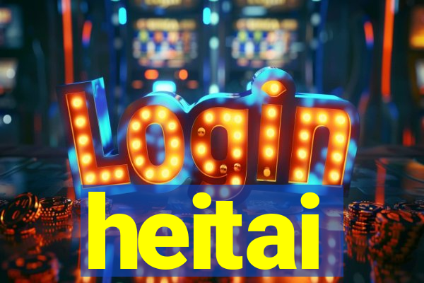 heitai