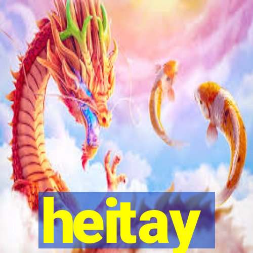 heitay