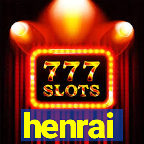 henrai