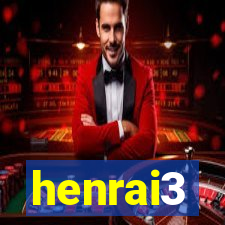 henrai3