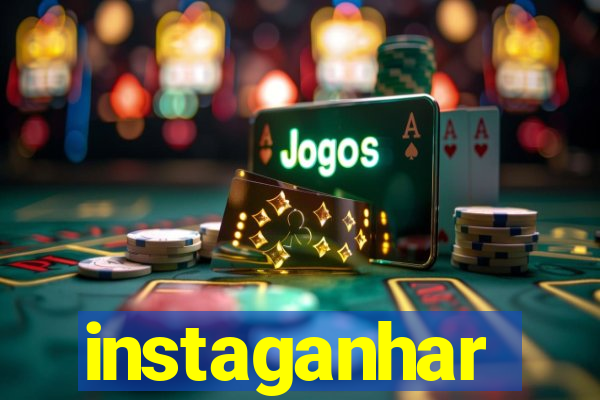 instaganhar