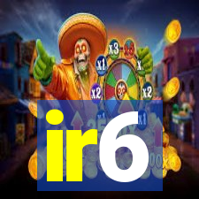 ir6