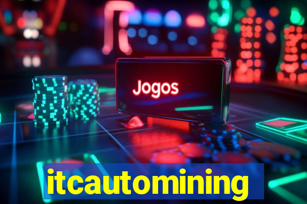 itcautomining