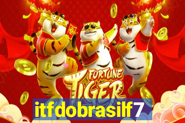 itfdobrasilf7