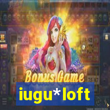 iugu*loft