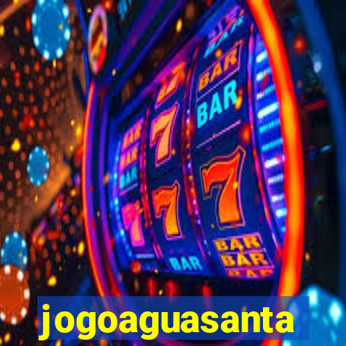 jogoaguasanta