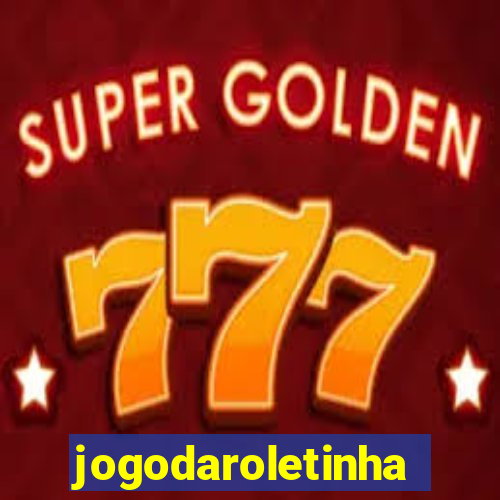 jogodaroletinha