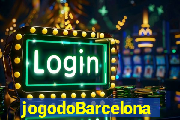 jogodoBarcelona