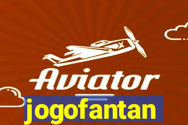 jogofantan