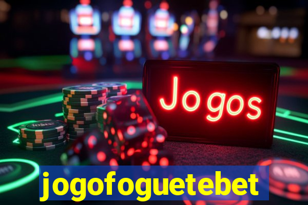 jogofoguetebet