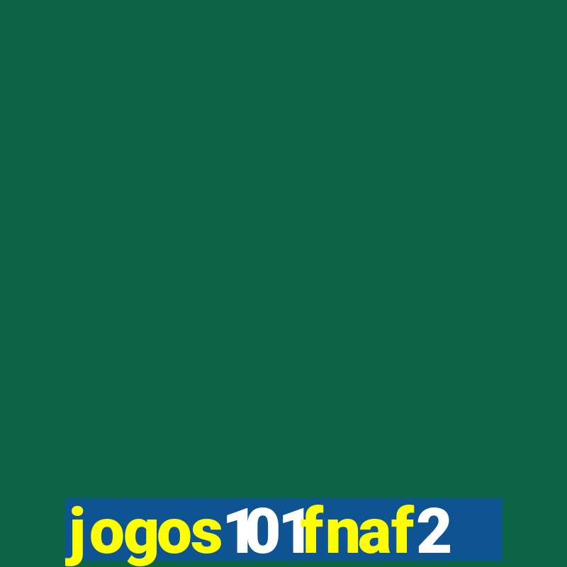 jogos101fnaf2