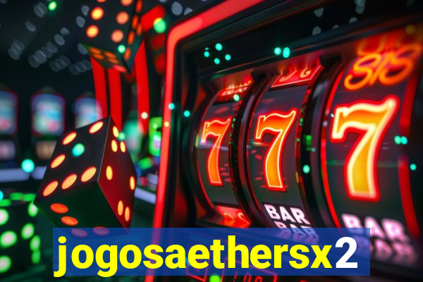 jogosaethersx2