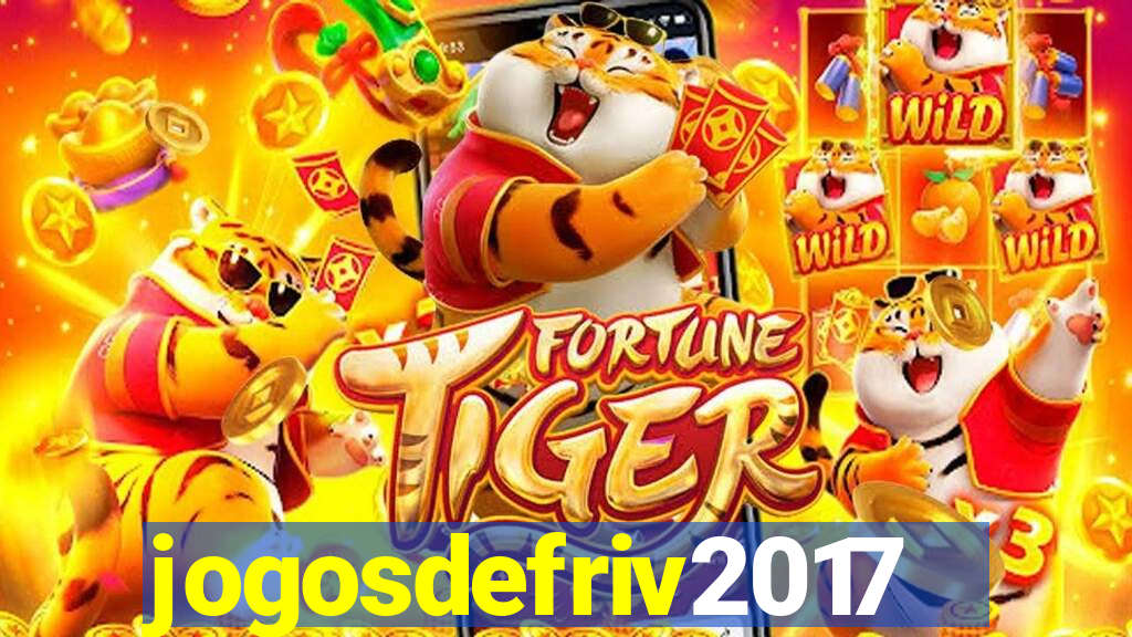 jogosdefriv2017