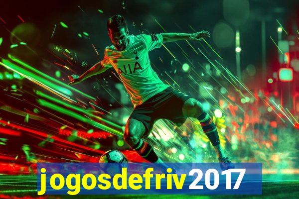 jogosdefriv2017