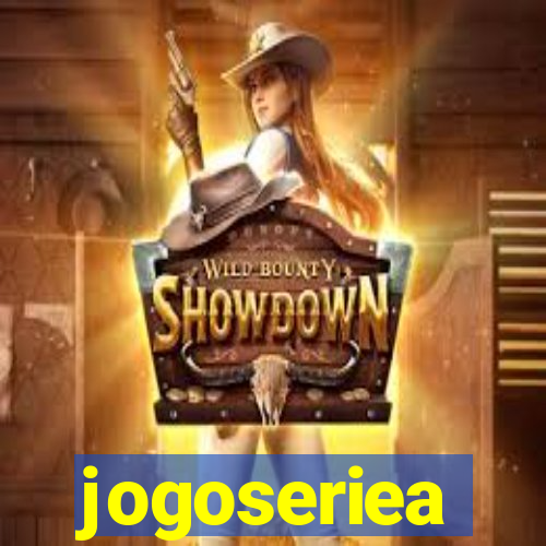 jogoseriea