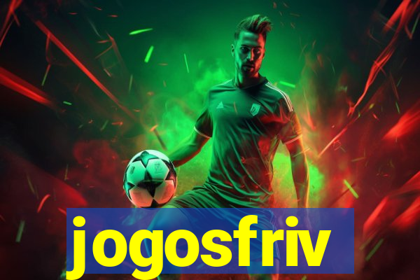 jogosfriv