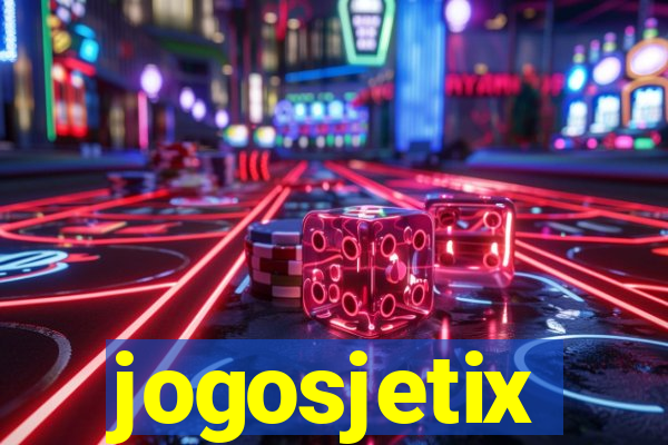 jogosjetix