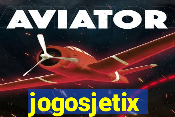 jogosjetix