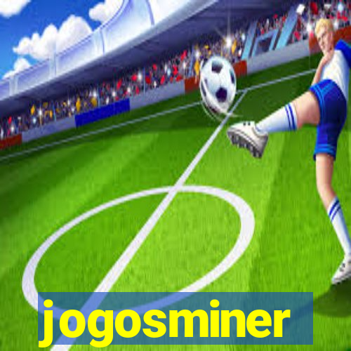 jogosminer