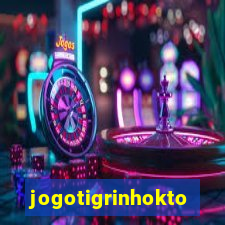 jogotigrinhokto