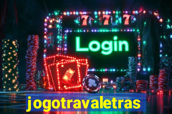 jogotravaletras