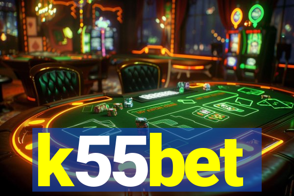 k55bet