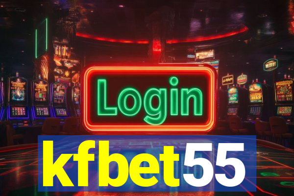 kfbet55