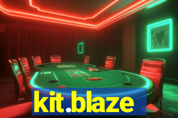 kit.blaze