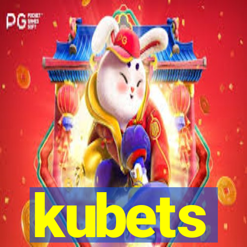 kubets