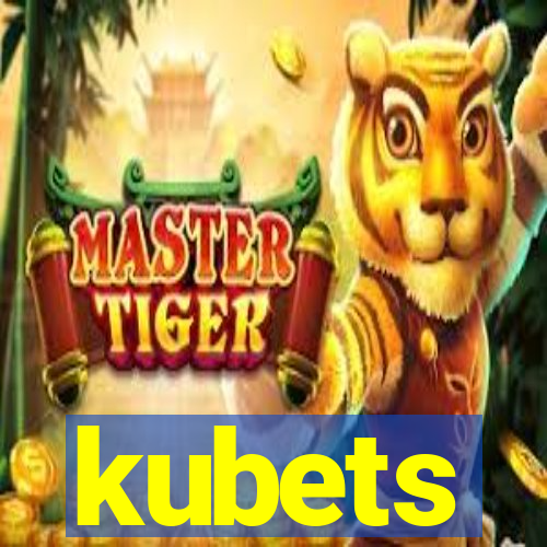 kubets