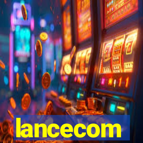 lancecom