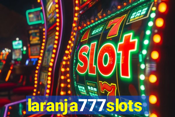 laranja777slots.com