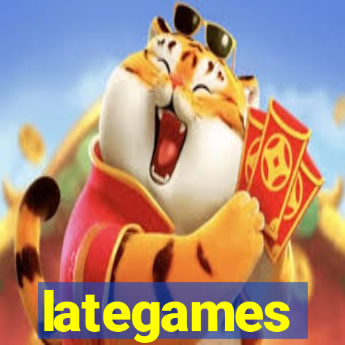 lategames