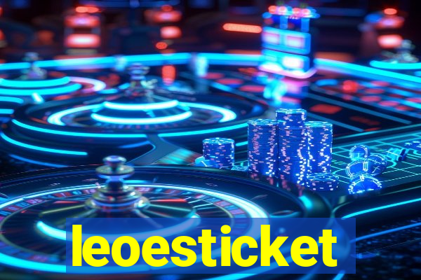 leoesticket