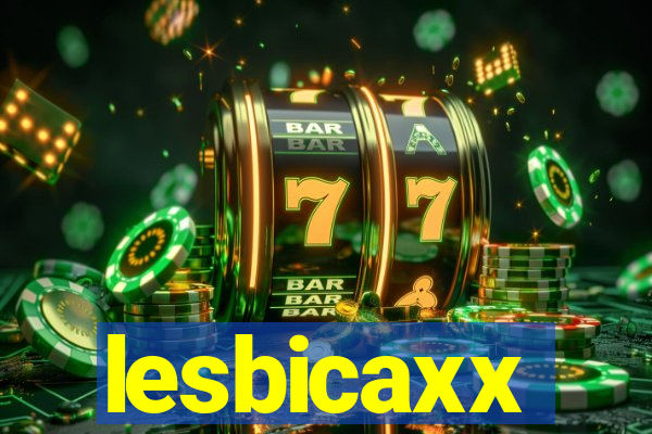 lesbicaxx