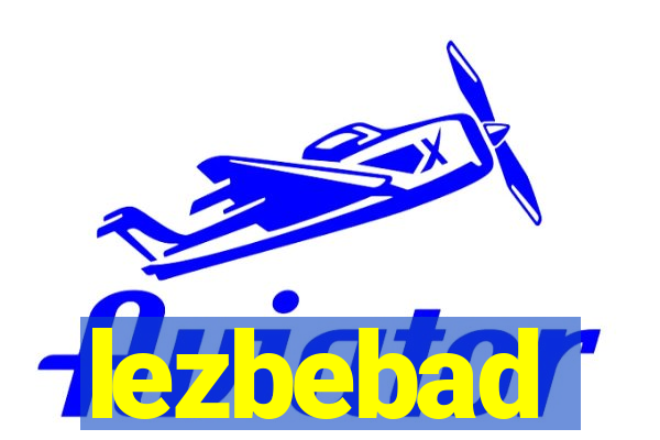 lezbebad