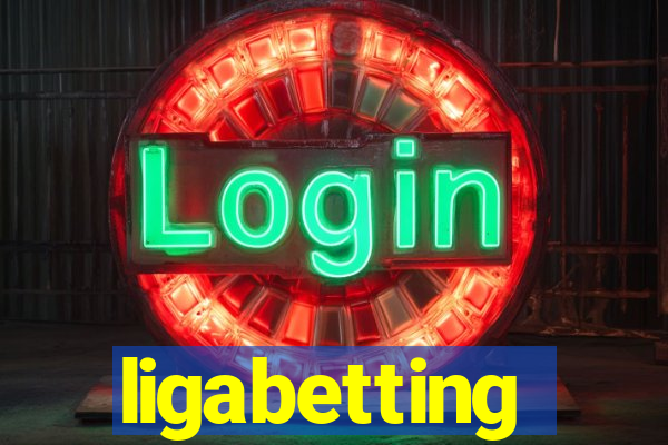 ligabetting