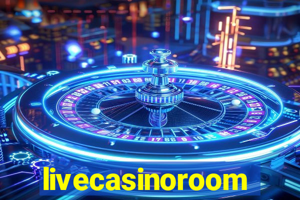 livecasinoroom