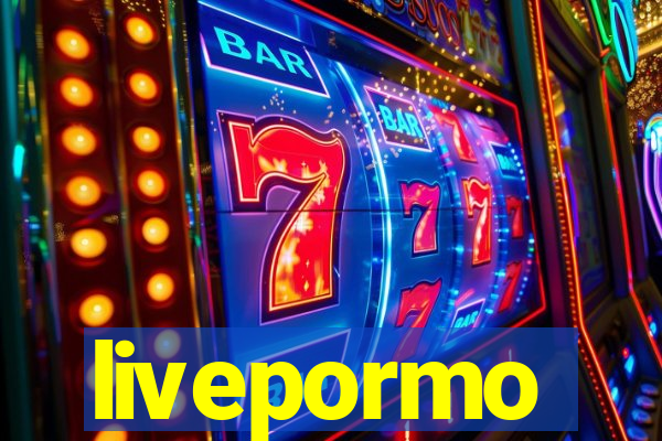 livepormo