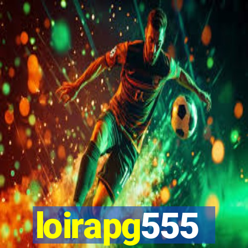 loirapg555