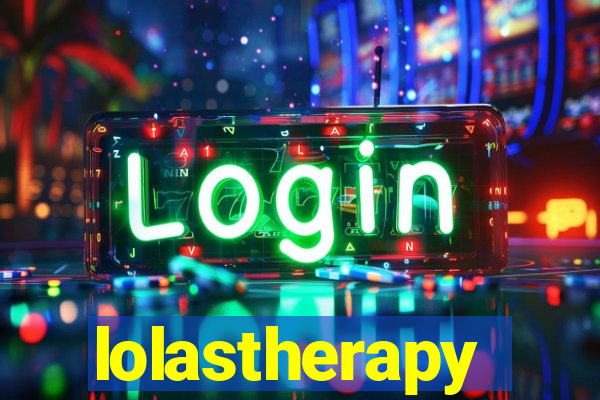 lolastherapy