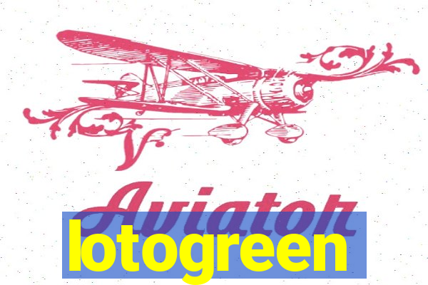 lotogreen