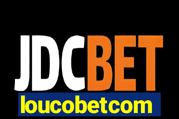 loucobetcom