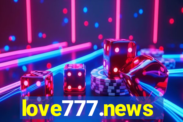 love777.news